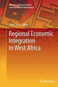 【预订】Regional Economic Integration in West Africa