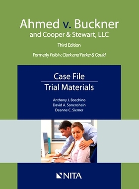 预订 Ahmed v. Buckner and Cooper & Stewart, LLC: Case File, Trial Materials (NITA) Ahmed 诉 Buckner and Cooper & Stewart