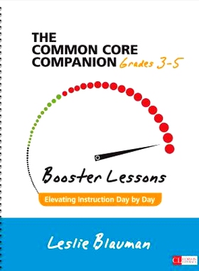预订 The Common Core Companion: Booster Lessons, Grades 3-5: Elevating Instruction Day by Day: 9781483392745