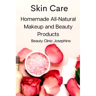 Homemade All Beauty Skin Products and Care Makeup 预订 Natural
