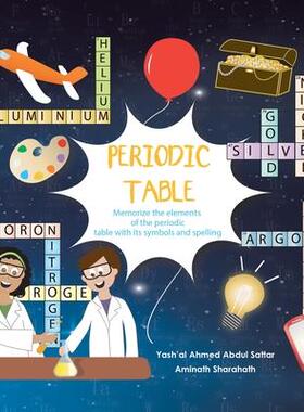 [预订]Periodic Table: Memorize the Elements of the Periodic Table with Its Symbols and Spelling 9781543769753