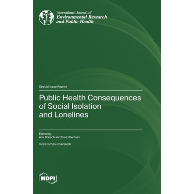 预订 Public Health Consequences of Social Isolation and Loneliness: 9783725858590