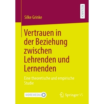 预订 Vertrauen in der Beziehung zwischen Lehrenden und Lernenden: Eine theoretische und empirische Studie: 9783658383060