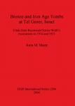 [预订]Bronze and Iron Age Tombs at Tel Gezer, Israel 9781841715698