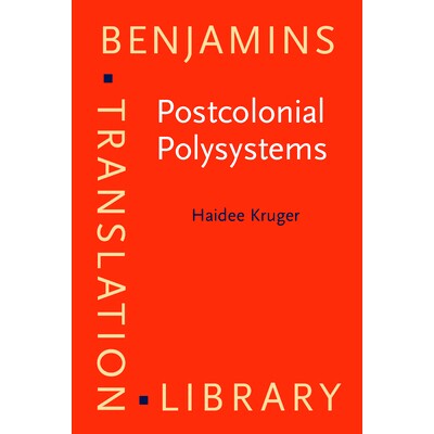 预订 Postcolonial Polysystems. The production and reception of translated children’s literature in South Africa. 后殖民
