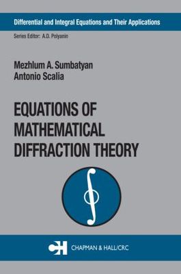 【预订】Equations of Mathematical Diffraction Theory