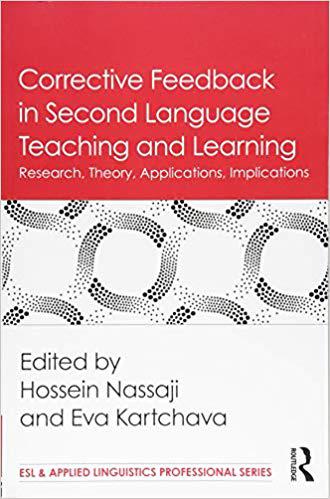 【预售】Corrective Feedback in Second Language Teaching and Learning