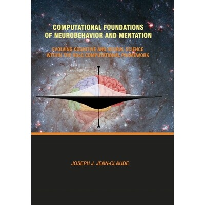 预订 Computational Foundations of Neurobehavior and Mentation: Evolving Cognitive and Neural Science Within the RDoC Com