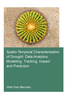 【预订】Spatio-temporal characterisation of drought: data analytics, modelli 9781032246505