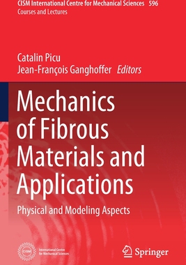【预订】Mechanics of Fibrous Materials and Applications