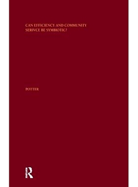 预订 Can Efficiency and Community Service Be Symbiotic?: A Longitudinal Analysis of not-for-profit and for-profit Hospit