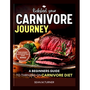 guide Kickstart 预订 diet carnivore your 9798884876200 journey thriving beginner’s