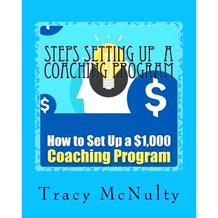 $100 Setting Coaching 预订 000 build How 9781544677880 Business Program Steps