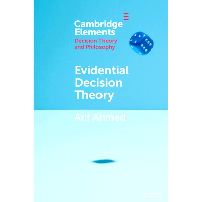 预订 Evidential Decision Theory 证据决策理论: 9781108713399
