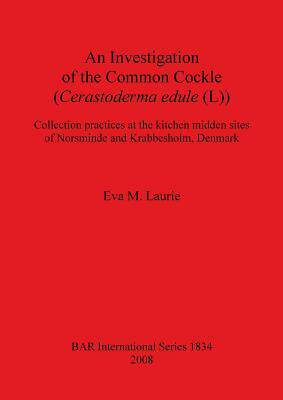 [预订]An Investigation of the Common Cockle (Cerastoderma edule (L)) 9781407303185