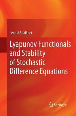 【预订】Lyapunov Functionals and Stability of Stochastic Difference Equations