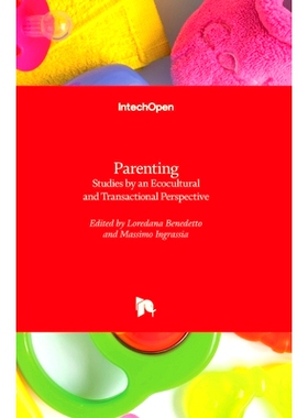 预订 Parenting - Studies by an Ecocultural and Transactional Perspective 育儿-生态文化和交易视角的研究: 9781839625817