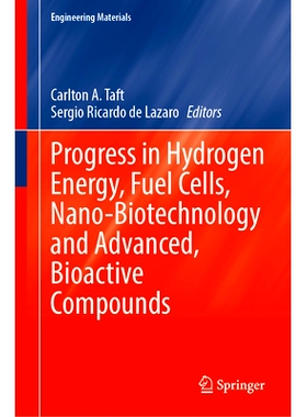 预订 Progress in Hydrogen Energy, Fuel Cells, Nano-Biotechnology and Advanced, Bioactive Compounds 氢能源、燃料电池、纳