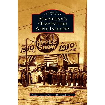 预订 Sebastopol’s Gravenstein Apple Industry: 9781531654160