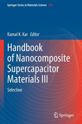 【预订】Handbook of Nanocomposite Supercapacitor Materials III 9783030683665
