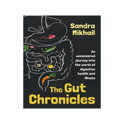 [预订]The Gut Chronicles: An uncensored journey into the world of digestive health and illness 9781781612293