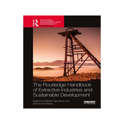 [预订]Routledge Handbook of the Extractive Industries and Sustainable Development 9780367429959