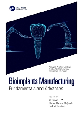 预订 Bioimplants Manufacturing: Fundamentals and Advances