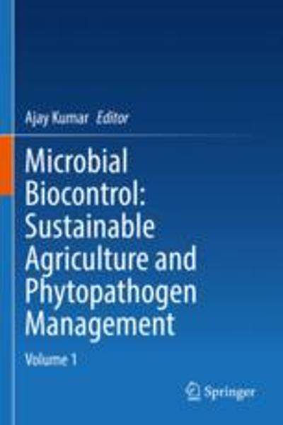 [预订]Microbial Biocontrol: Sustainable Agriculture and Phytopathogen Management: Volume 1 9783030875145