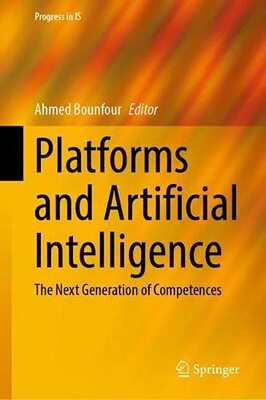 【预订】Platforms  and Artificial Intelligence 9783030901912