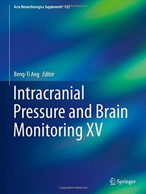 【预订】Intracranial Pressure and Brain Monitoring XV