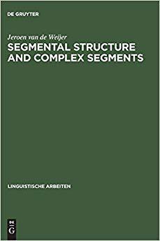 【预订】Segmental Structure and Complex Segments 9783484303508