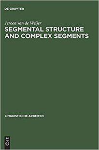 【预订】Segmental Structure and Complex Segments 9783484303508