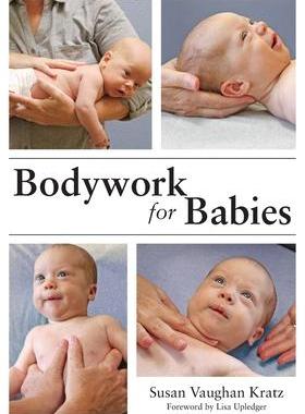 [预订]Bodywork for Babies 9781645383864