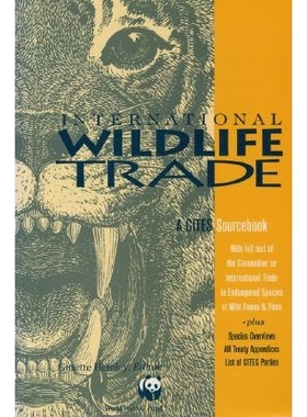预订 International Wildlife Trade: A Cites Sourcebook: 9781559633482