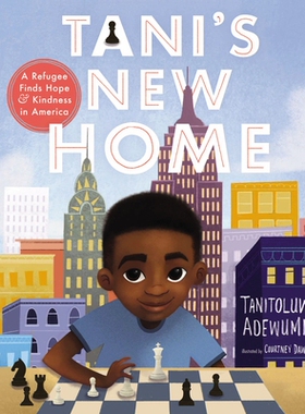 【预订】Tani’s New Home: A Refugee Finds Hope and Kindness in America