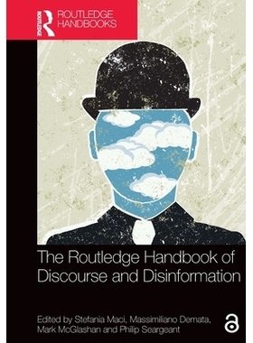 预订 The Routledge Handbook of Discourse and Disinformation: 9781032124285