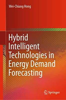 【预订】Hybrid Intelligent Technologies in Energy Demand Forecasting