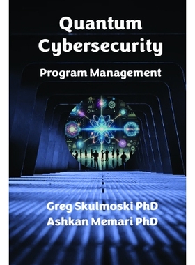 预订 Quantum Cybersecurity Program Management 量子网络安全项目管理: 9781637427583