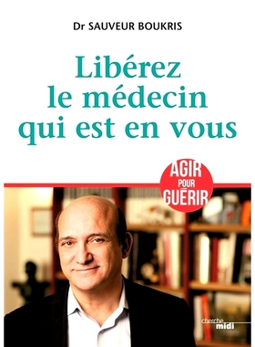 预订 Libérez le médecin qui est en vous 释放你内心的医生: 9782749143507