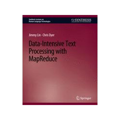 预订 Data-Intensive Text Processing with MapReduce