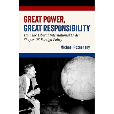 How the Liberal International Order Shap