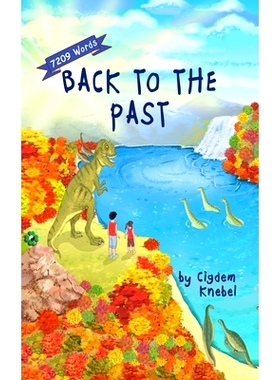 预订 Back To The Past: Decodable Chapter Books For Kids With Dyslexia: 9780998454375