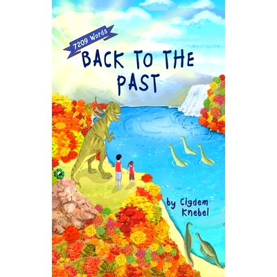 预订 Back To The Past: Decodable Chapter Books For Kids With Dyslexia: 9780998454375