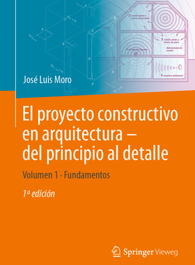 预订 El proyecto constructivo en arquitectura – del principio al detalle