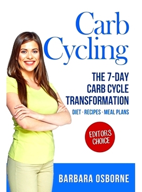 预订 Carb Cycling: The 7-Day Carb Cycle Transformation - Carb Cycling Diet, Carb Cycling Recipes, Carb Cycling Meal Plan