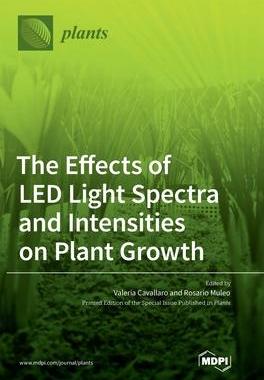 [预订]The Effects of LED Light Spectra and Intensities on Plant Growth 9783036571294