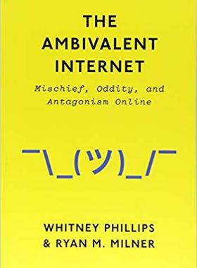 【预售】The Ambivalent Internet - Mischief, ...
