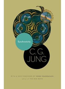 Synchronicity: An Acausal Connecting Principle. (From Vol. 8. of the Collected Works of C. G. Jung)同步性: 978069115050