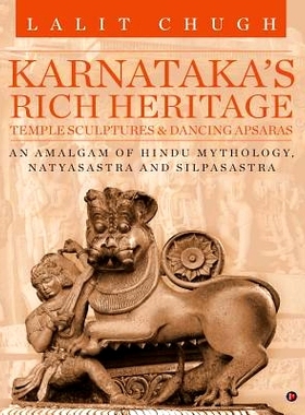 预订 Karnataka’s Rich Heritage - Temple Sculptures & Dancing Apsaras: An Amalgam of Hindu Mythology, Natyasastra and Si