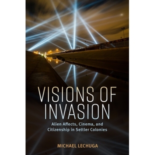 Invasion Settler 入侵 外星人影 預訂 Citizenship Affects 愿景：定居者殖民地 Cinema Alien and Colonies Visions
